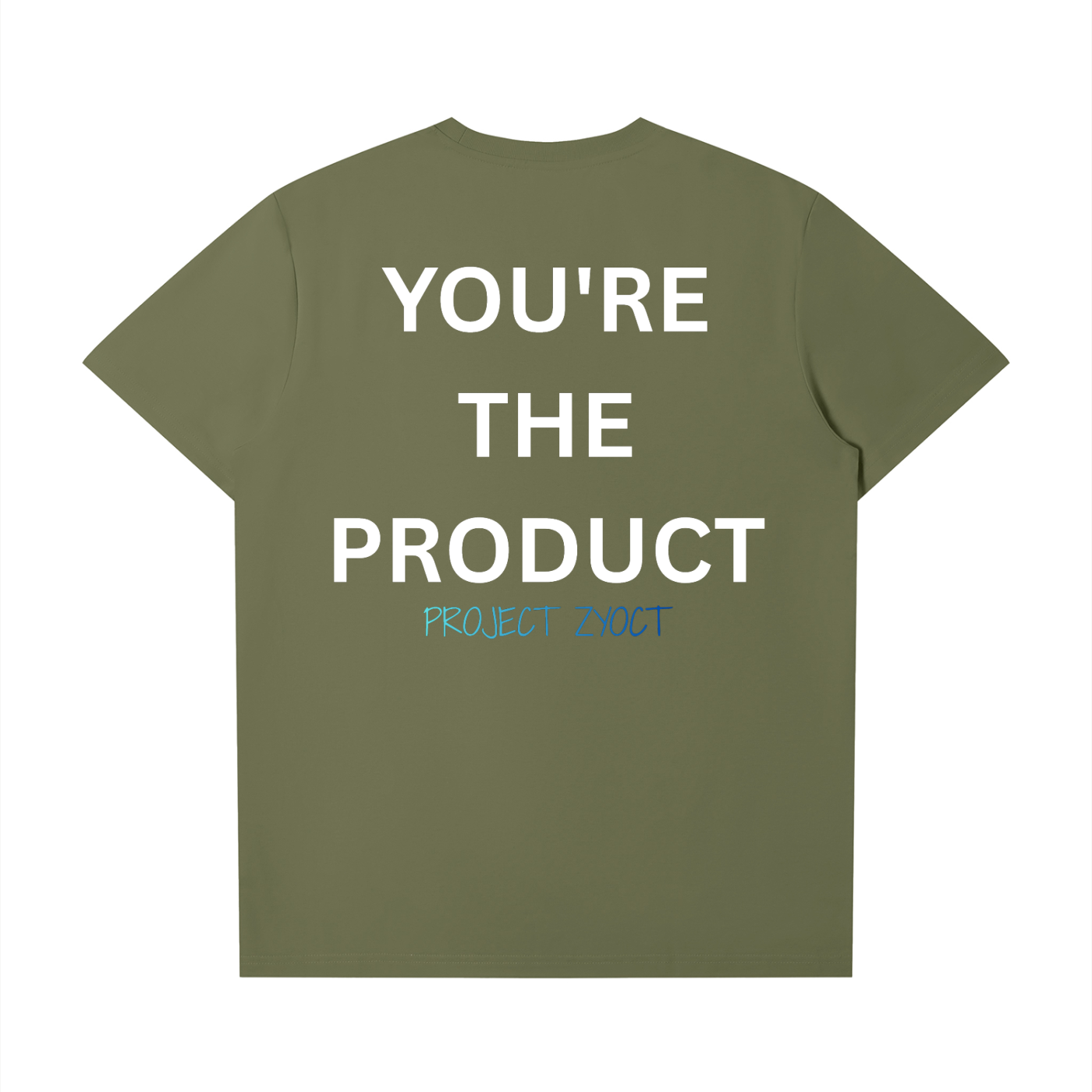 "You're The Product" T-Shirt