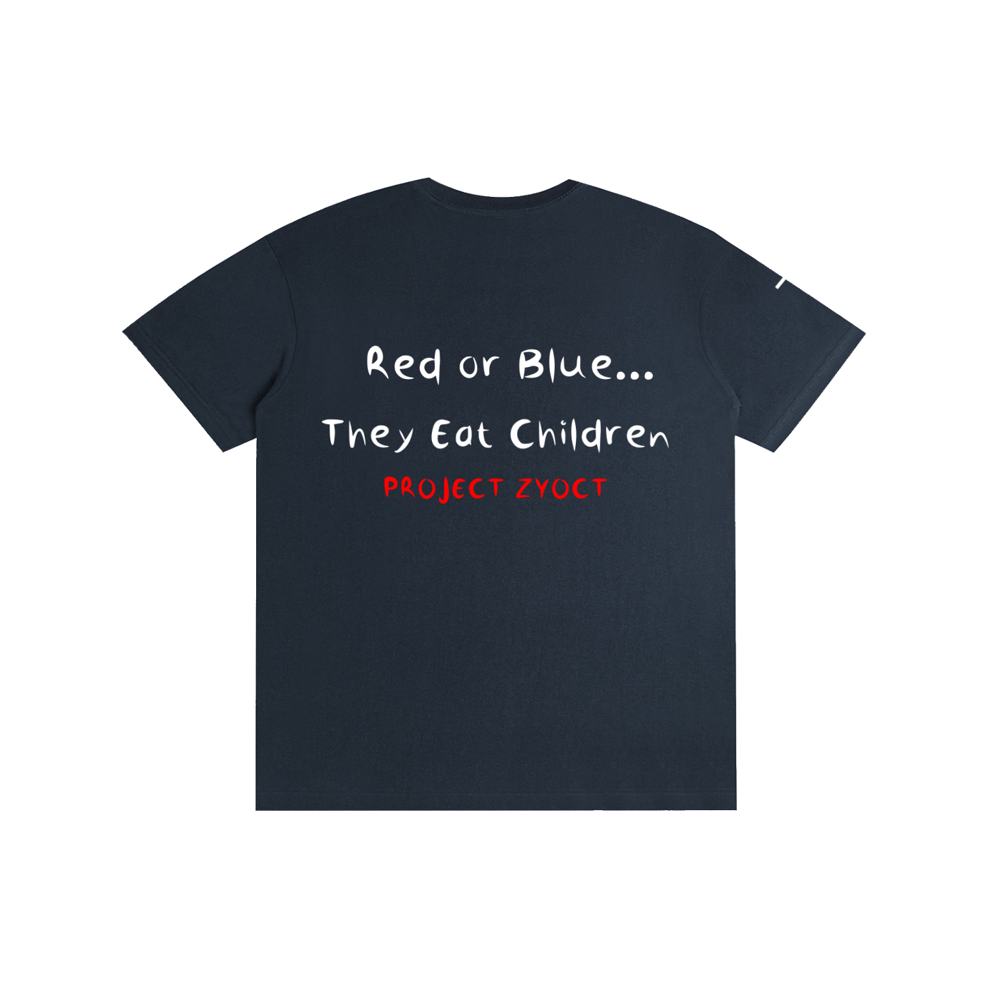 "Red or Blue... They Eat Children" Cotton T-Shirt