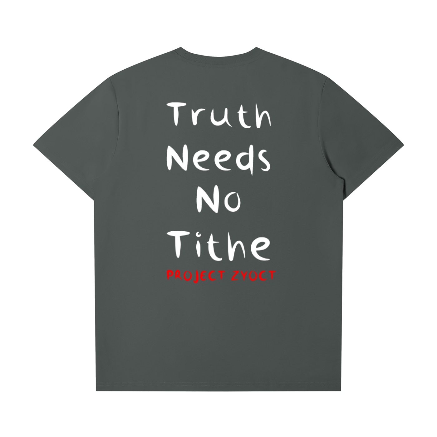 "Truth Needs No Tithe" T-Shirt