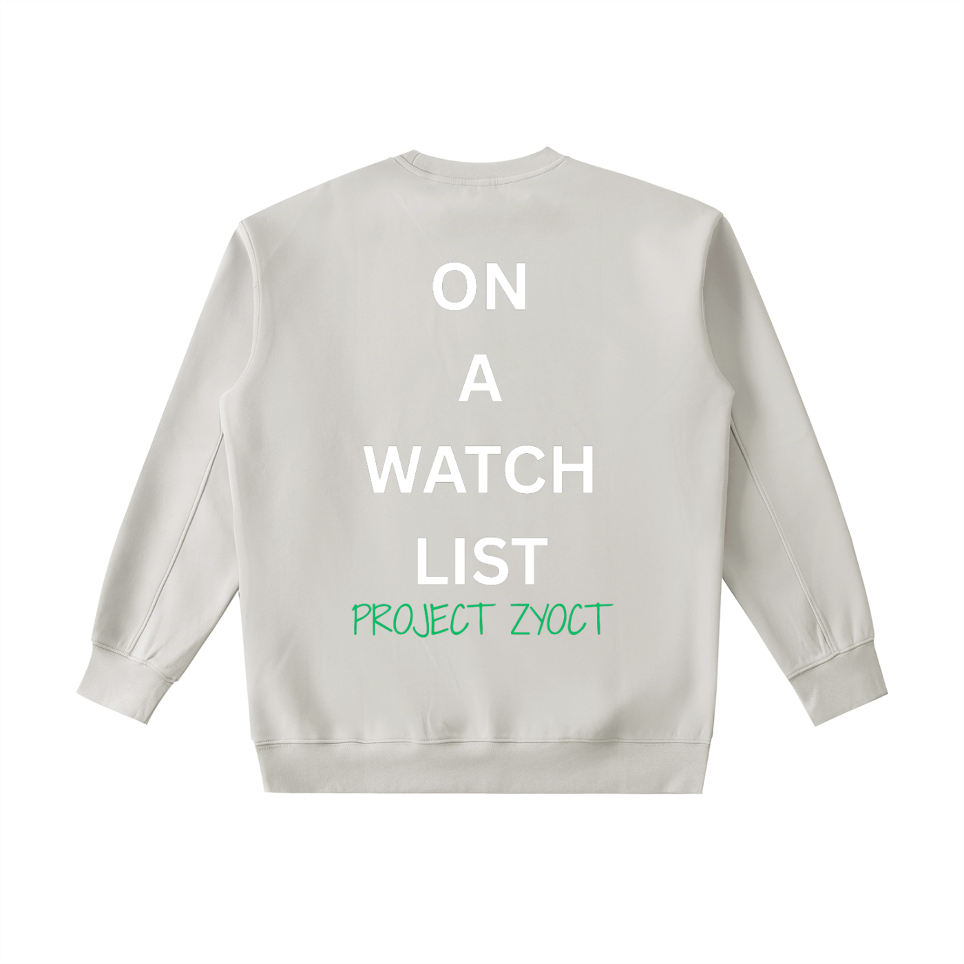 "On a watch list" Heavyweight Sweatshirt