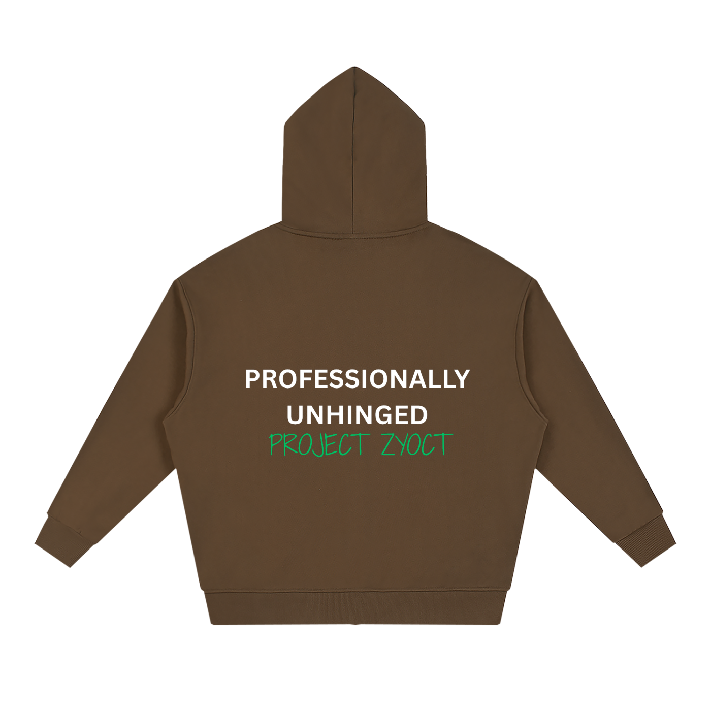 "Professionally Unhinged" Full Zip Hoodie