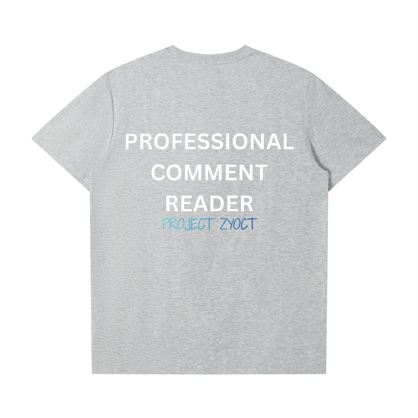 "Professional Comment Reader" T-Shirt