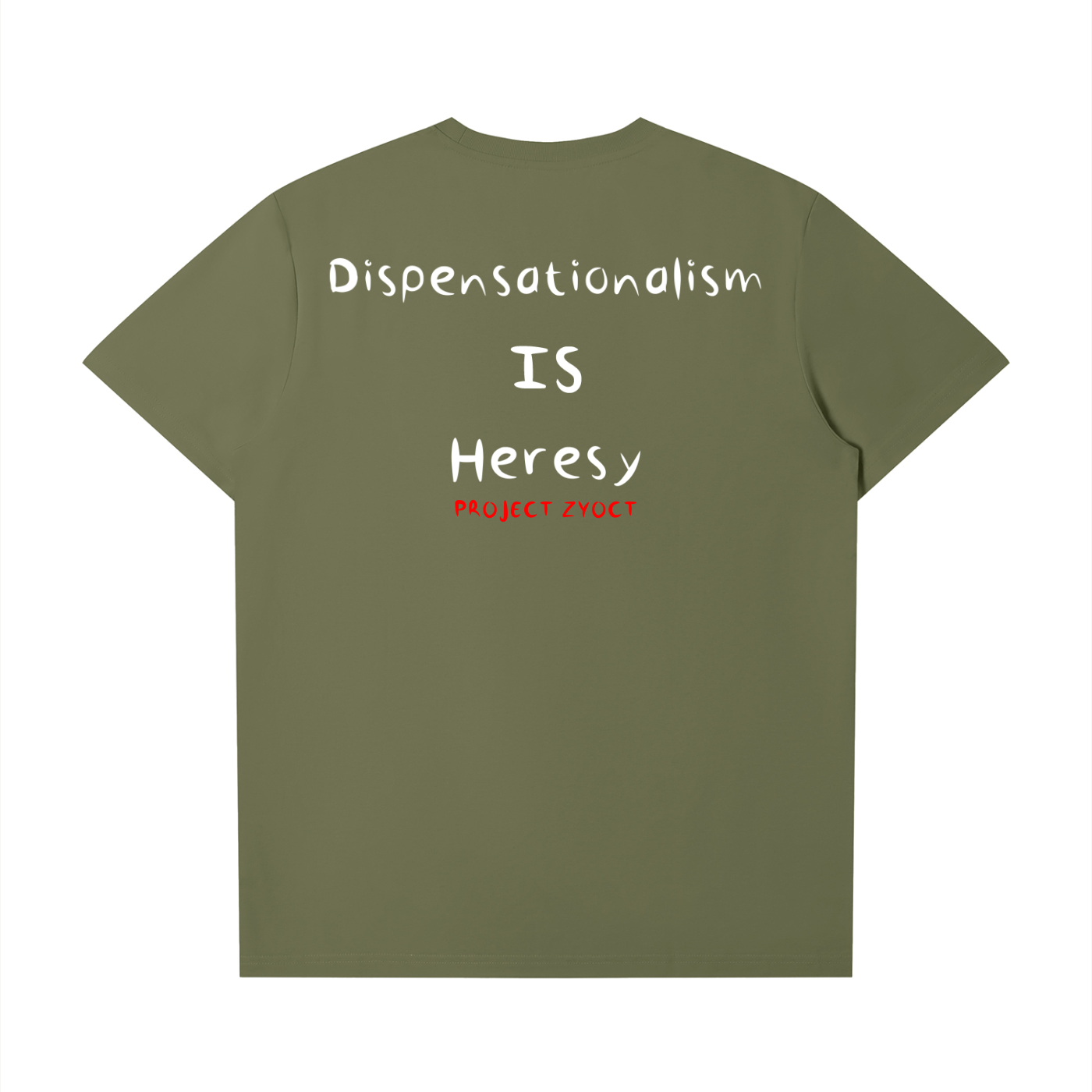 "Dispensationalism IS Heresy" T-Shirt