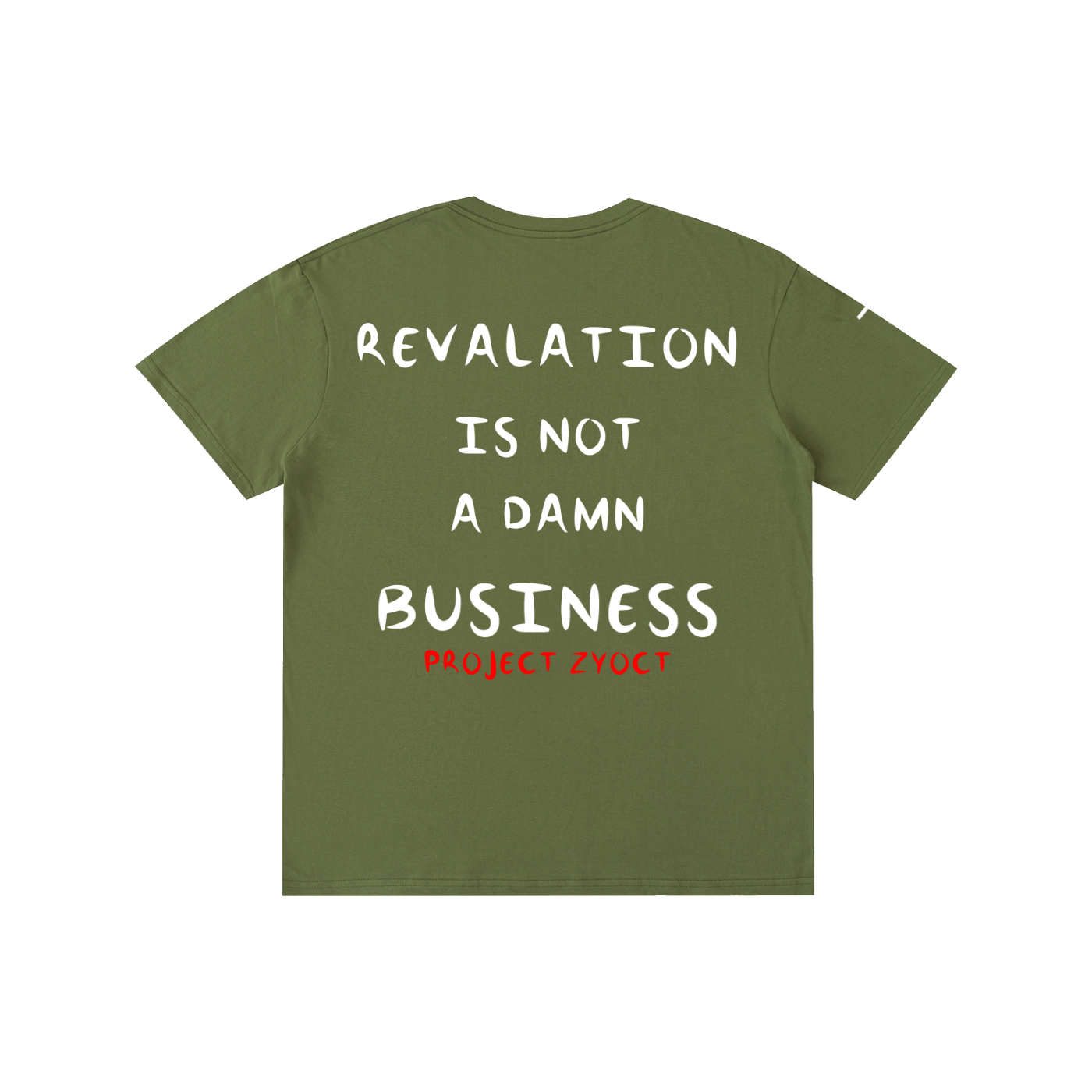"REVALATION IS NOT A DAMN BUSINESS" Cotton T-Shirt