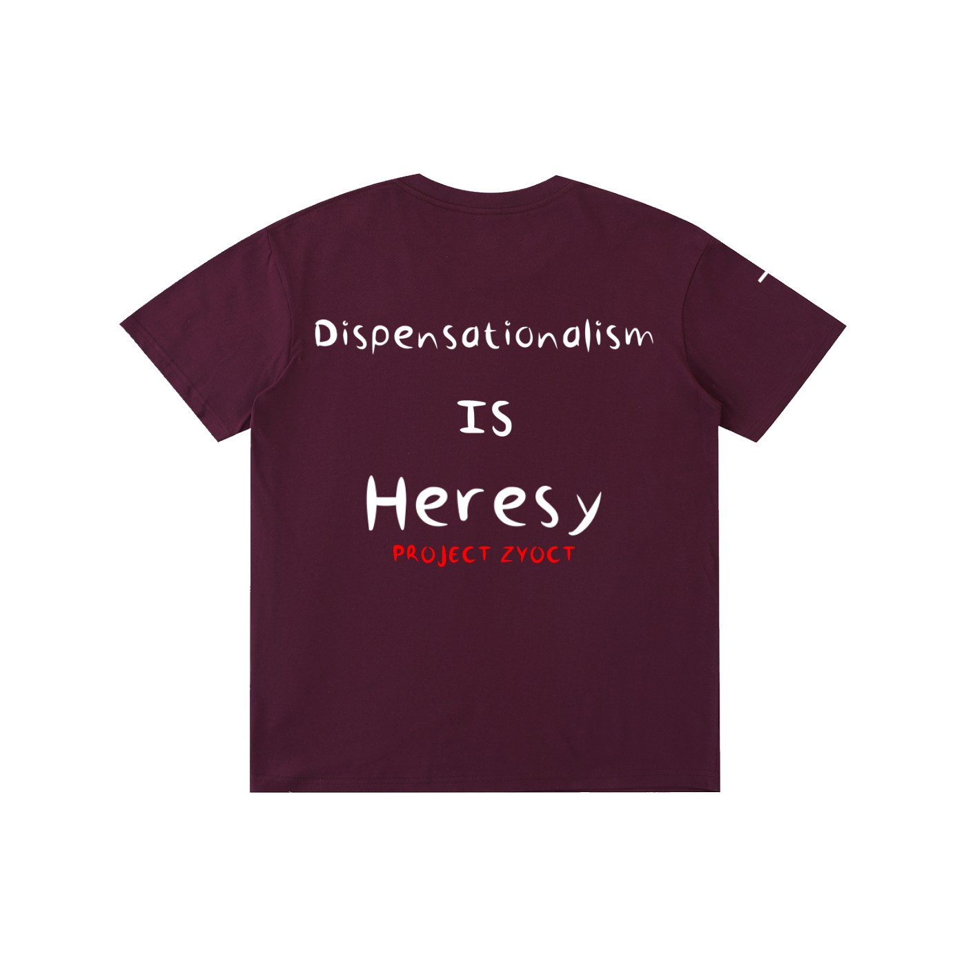 "Dispensationalism IS Heresy" Cotton T-Shirt