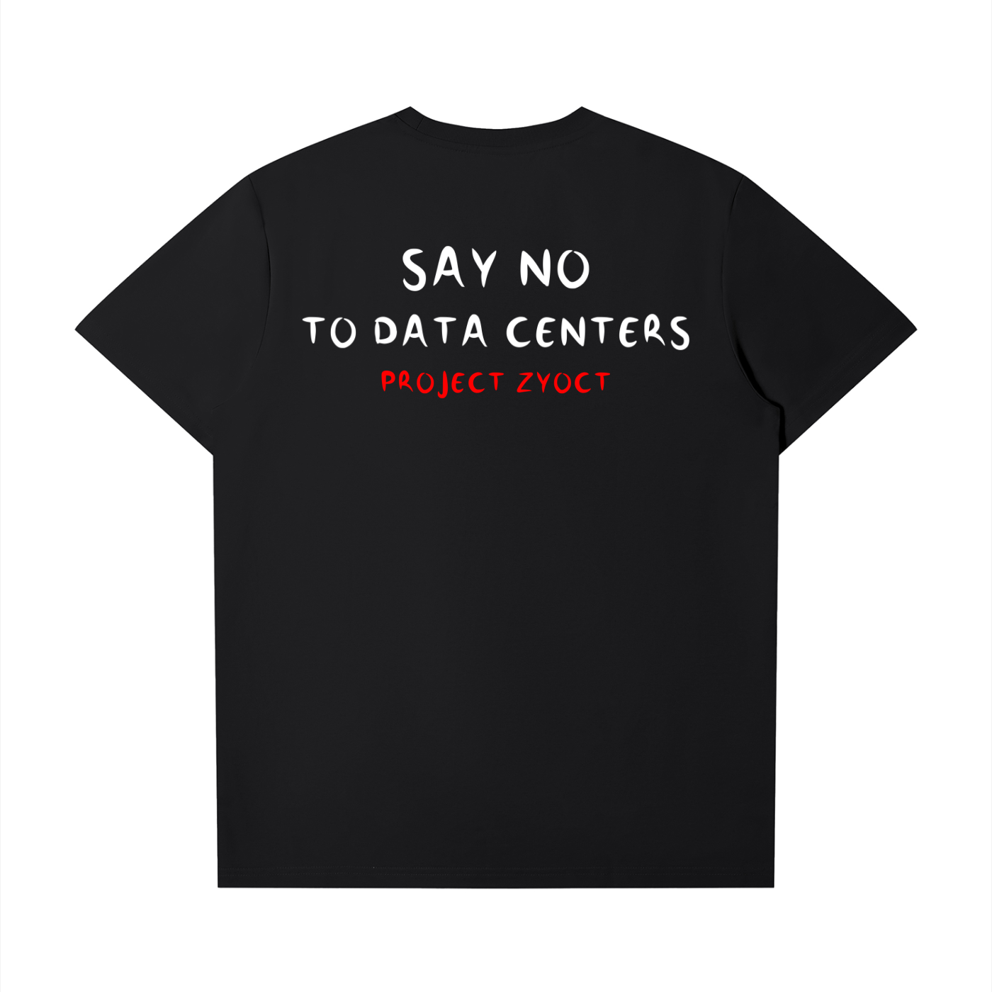 "SAY NO TO DATA CENTERS" T-Shirt