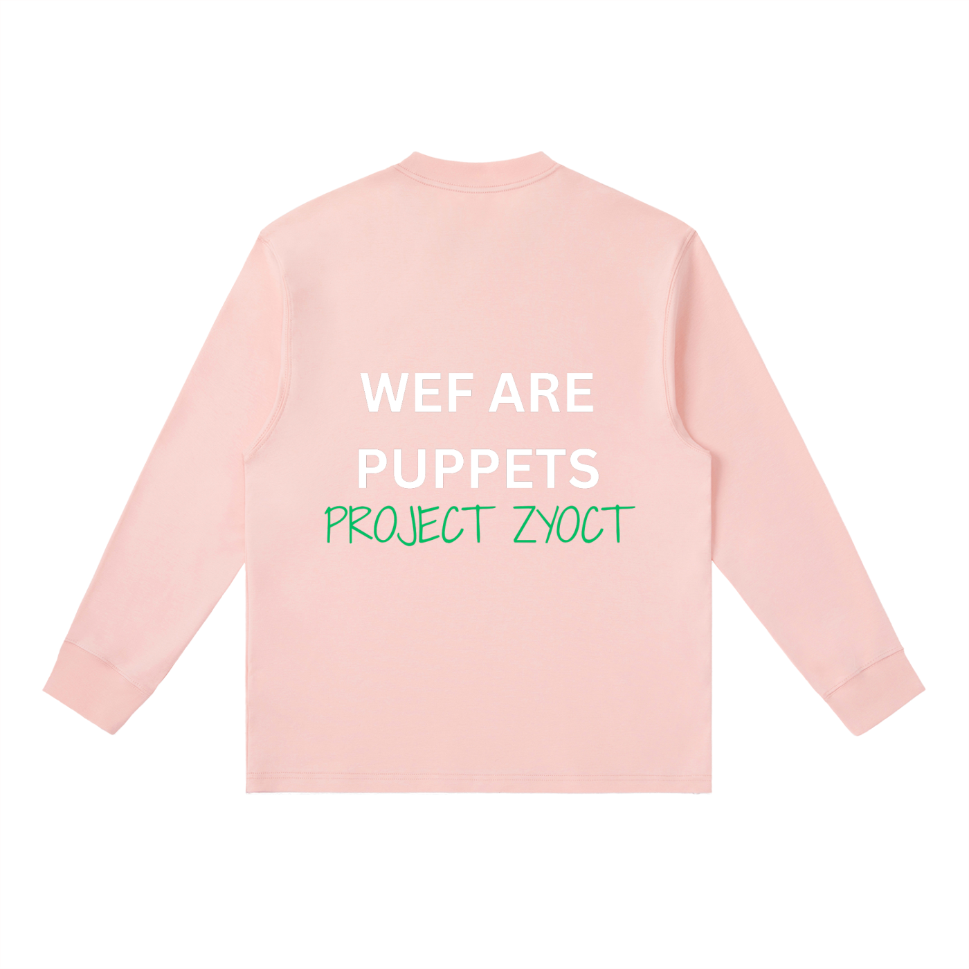 "WEF Are Puppets" Long Sleeve