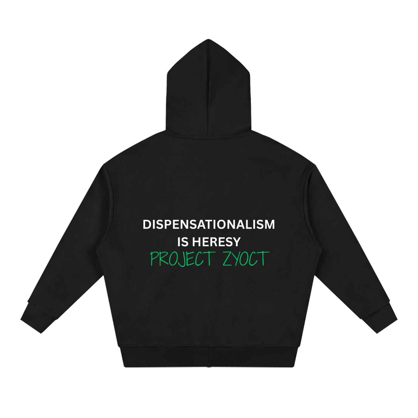 "Dispensationalism is Heresy" Full Zip Hoodie
