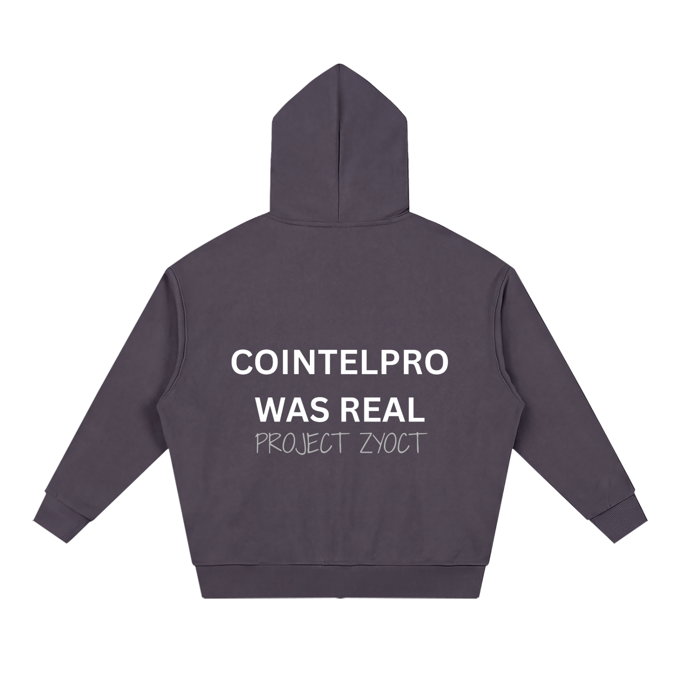 "COINTELPRO Was Real" Full Zip Hoodie