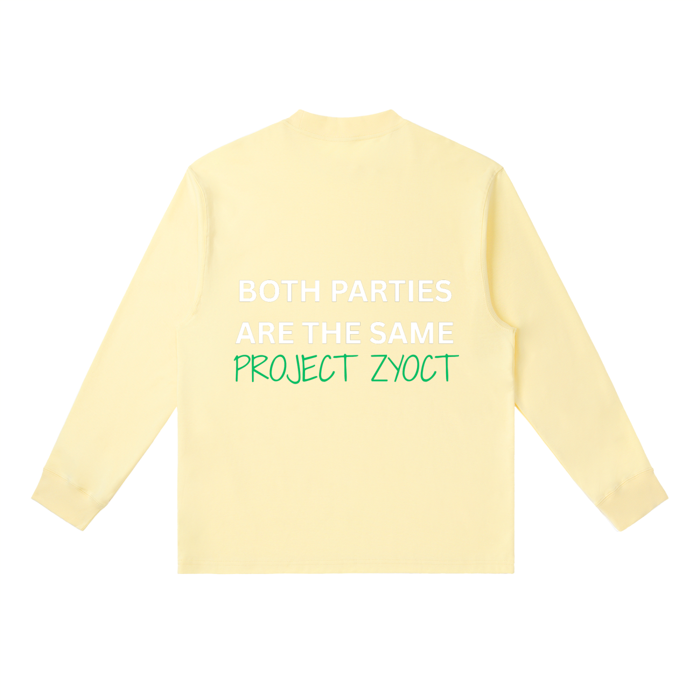 "Both Parties Are the Same" Long Sleeve