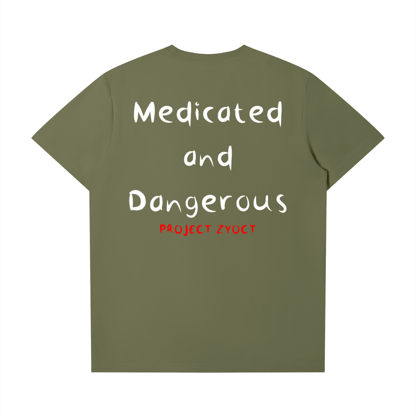 "Medicated and Dangerous" T-Shirt
