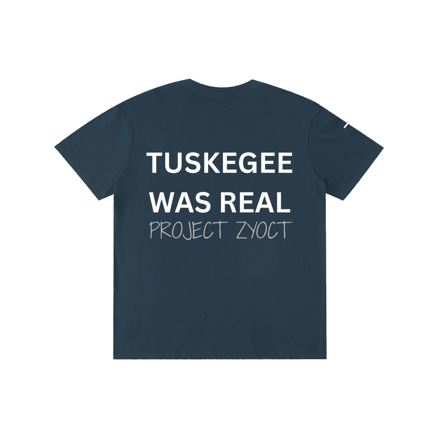 "Tuskegee Was Real" Cotton T-Shirt