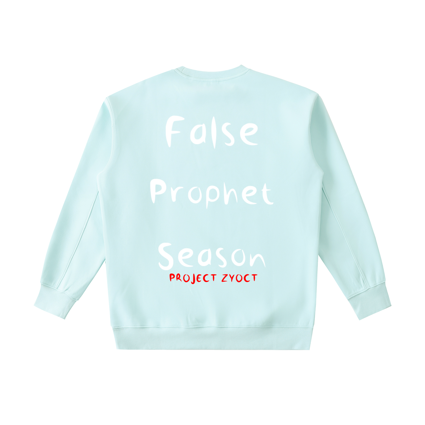 "False Prophet Season" Heavyweight Sweatshirt