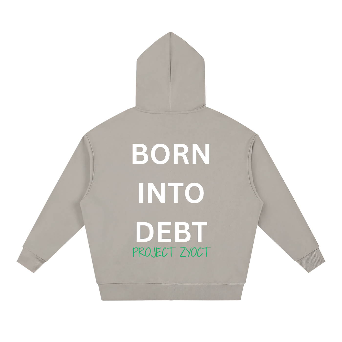 "Born Into Debt" Full Zip Hoodie