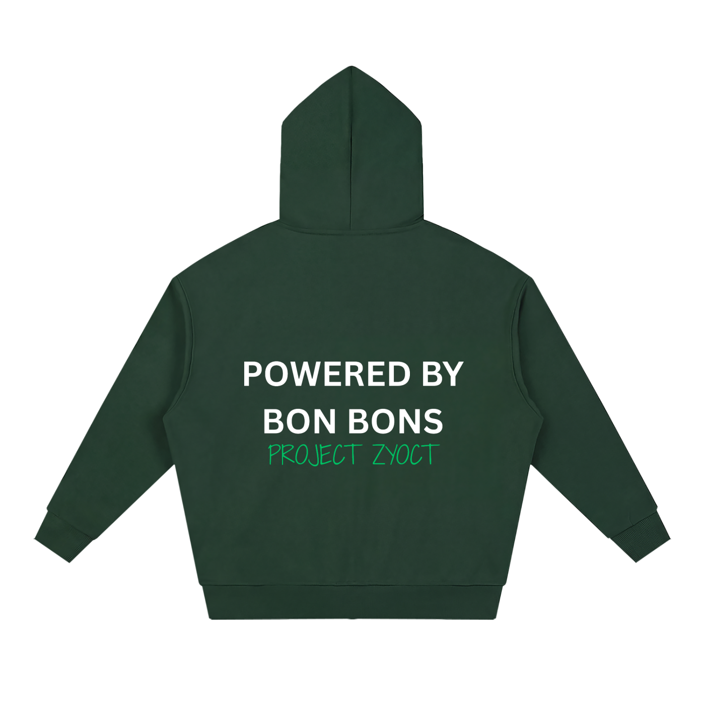 "Powered by Bon Bons" Full Zip Hoodie