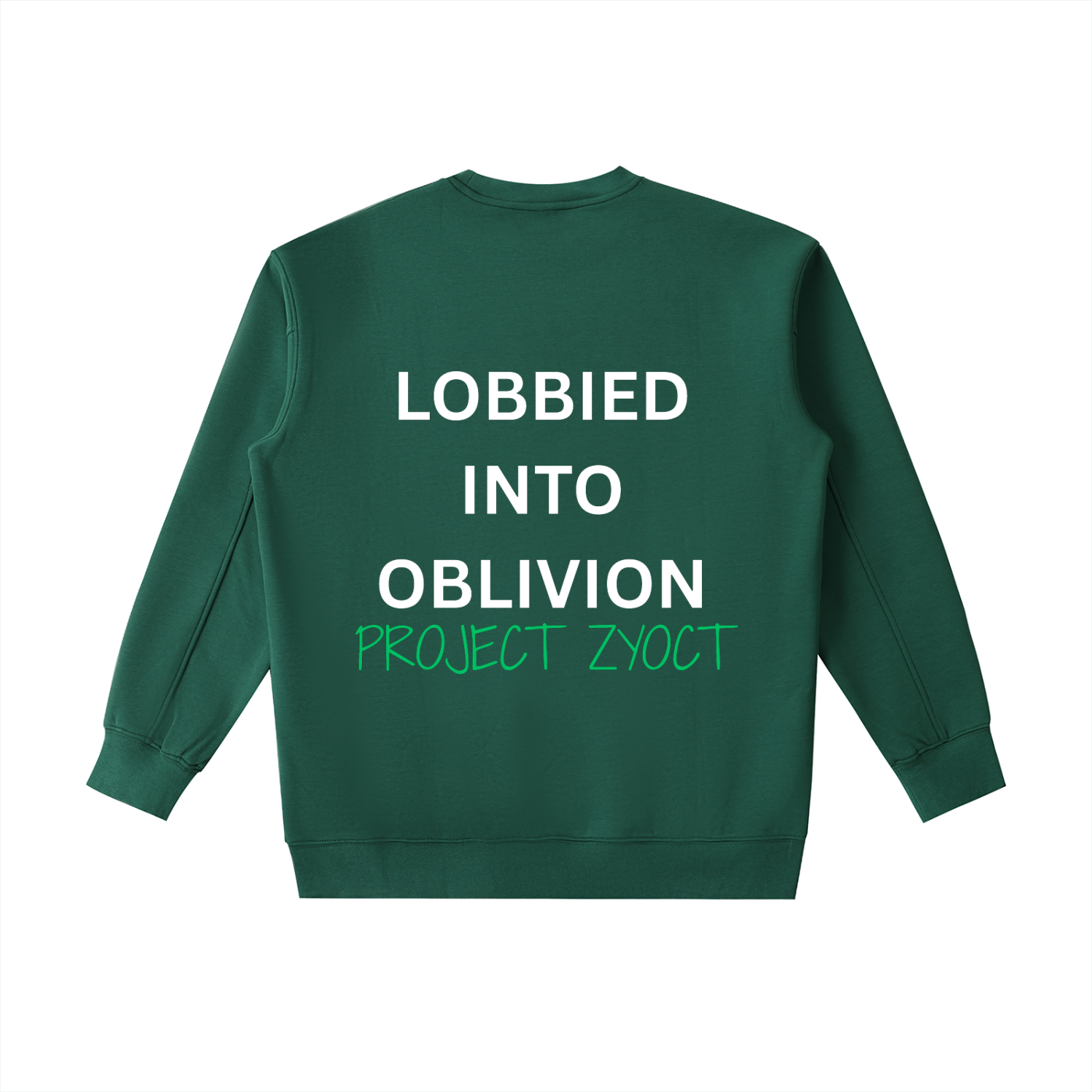 "Lobbied Into Oblivion" Heavyweight Sweatshirt