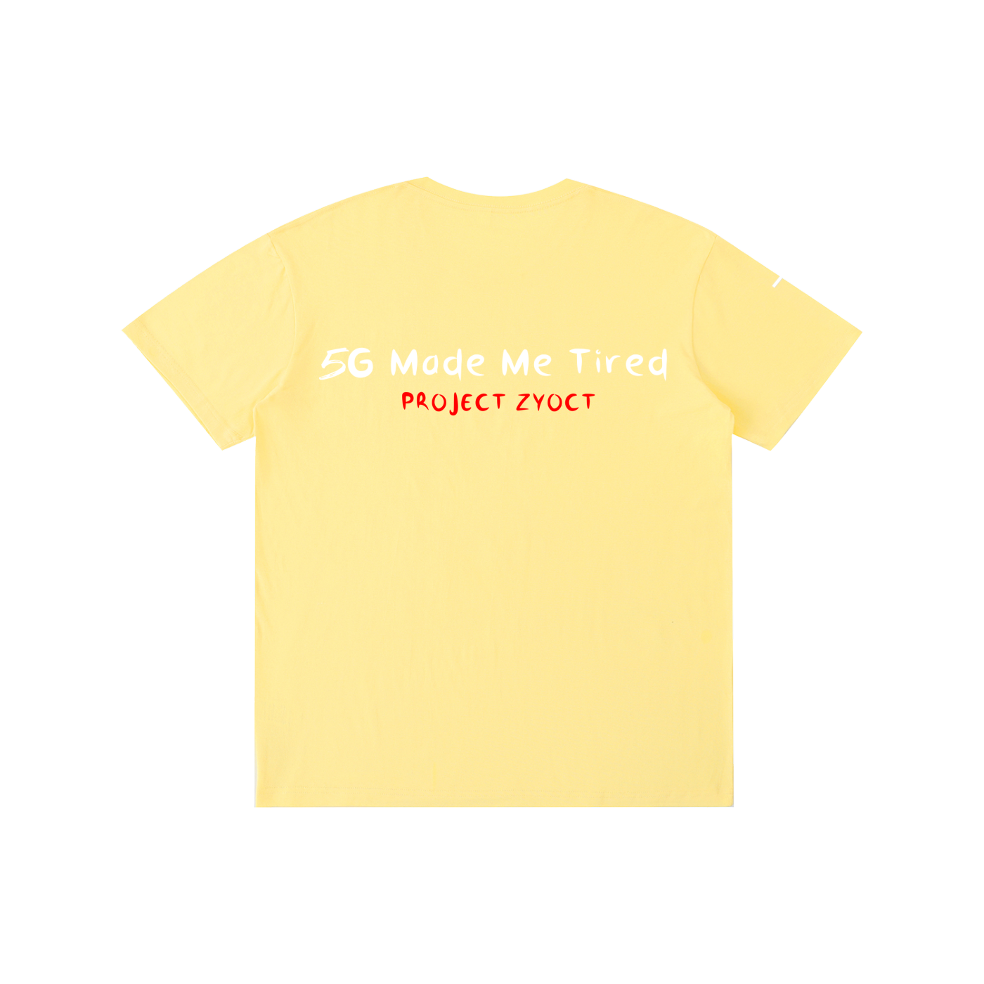 "5G Made Me Tired" Cotton T-Shirt