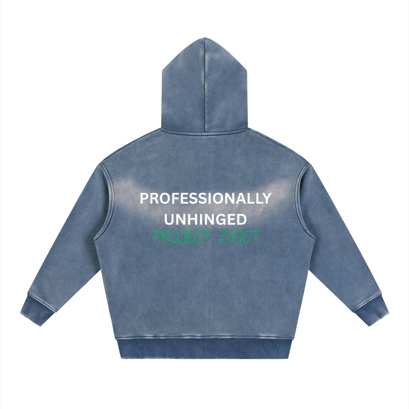 "Professionally Unhinged" Faded Zipper Hoodie