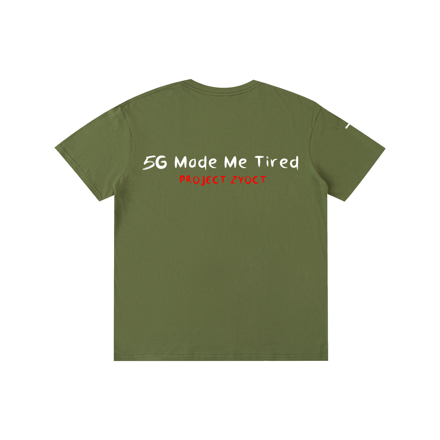 "5G Made Me Tired" Cotton T-Shirt