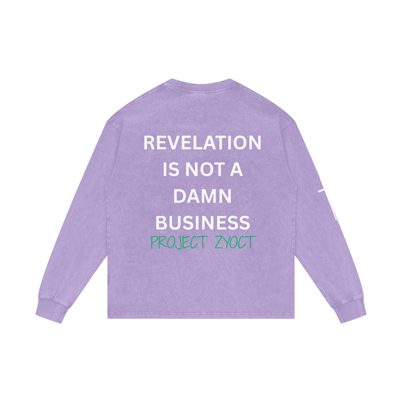 "Revelation is Not a Damn Business" Acid Wash Long Sleeve