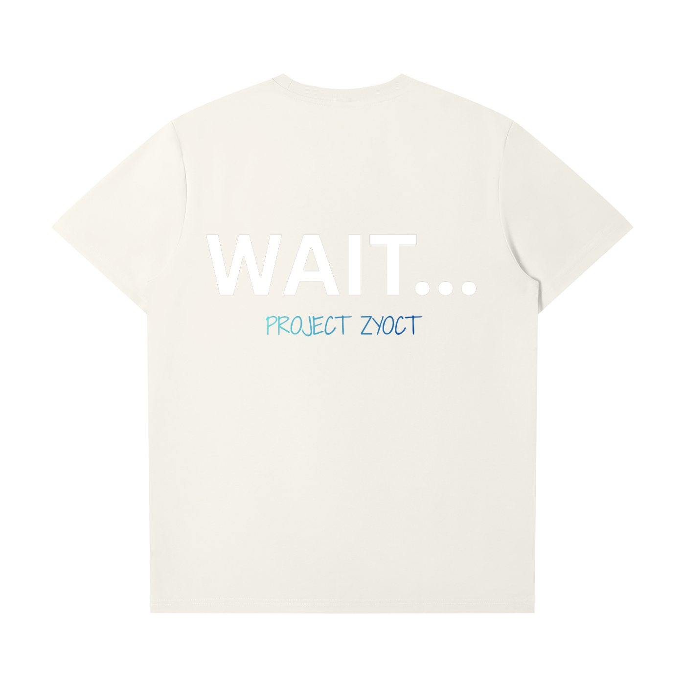 "Wait..." T-Shirt