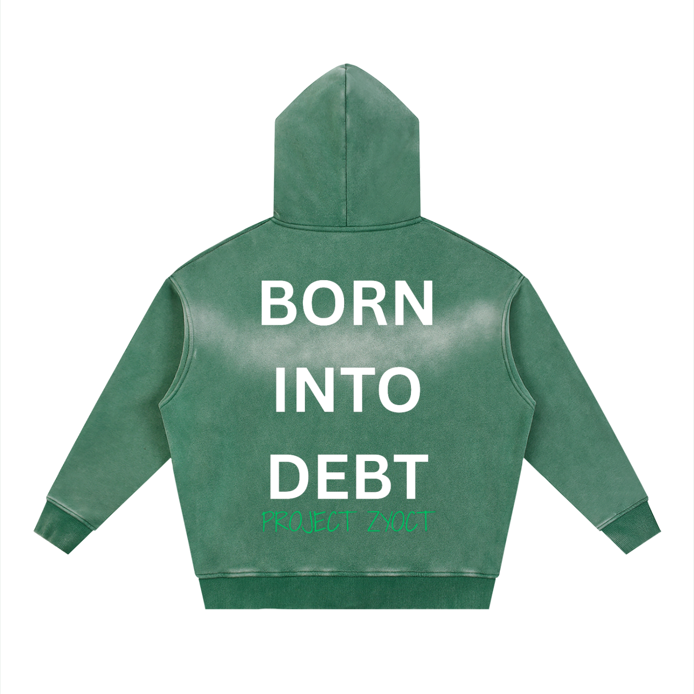 "Born Into Debt" faded Zipper Hoodie