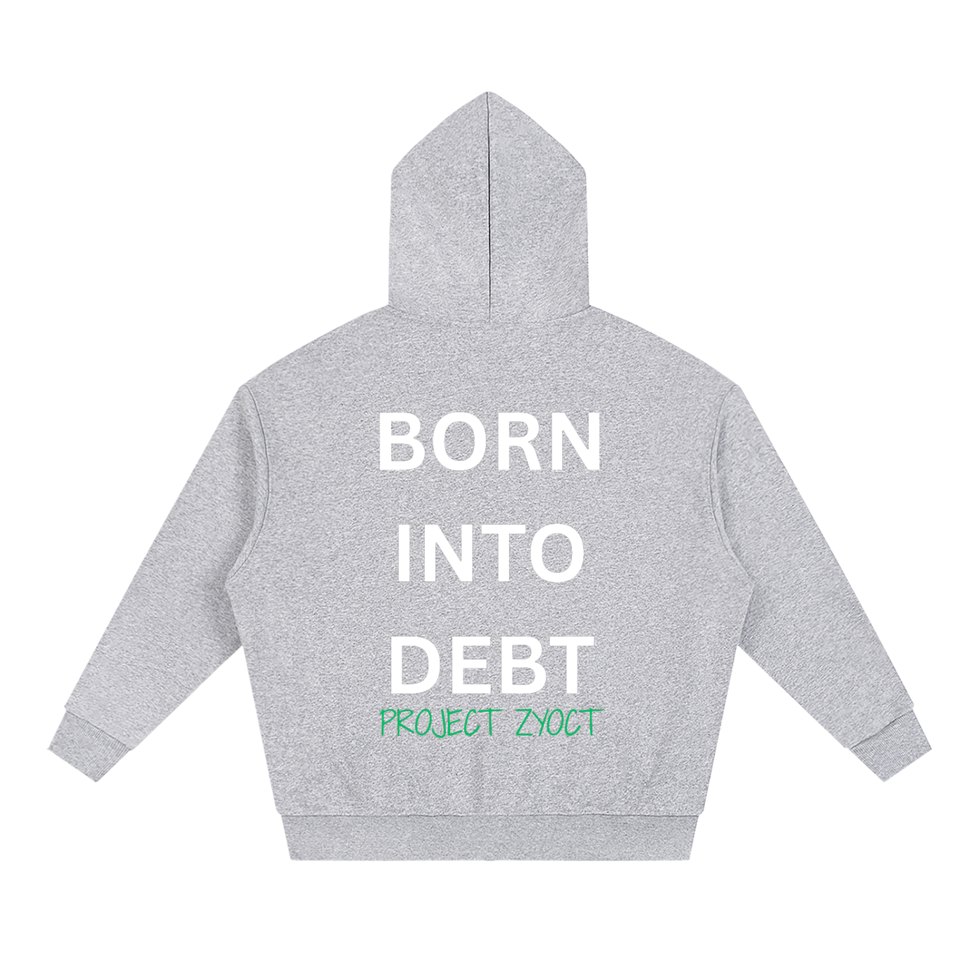 "Born Into Debt" Full Zip Hoodie