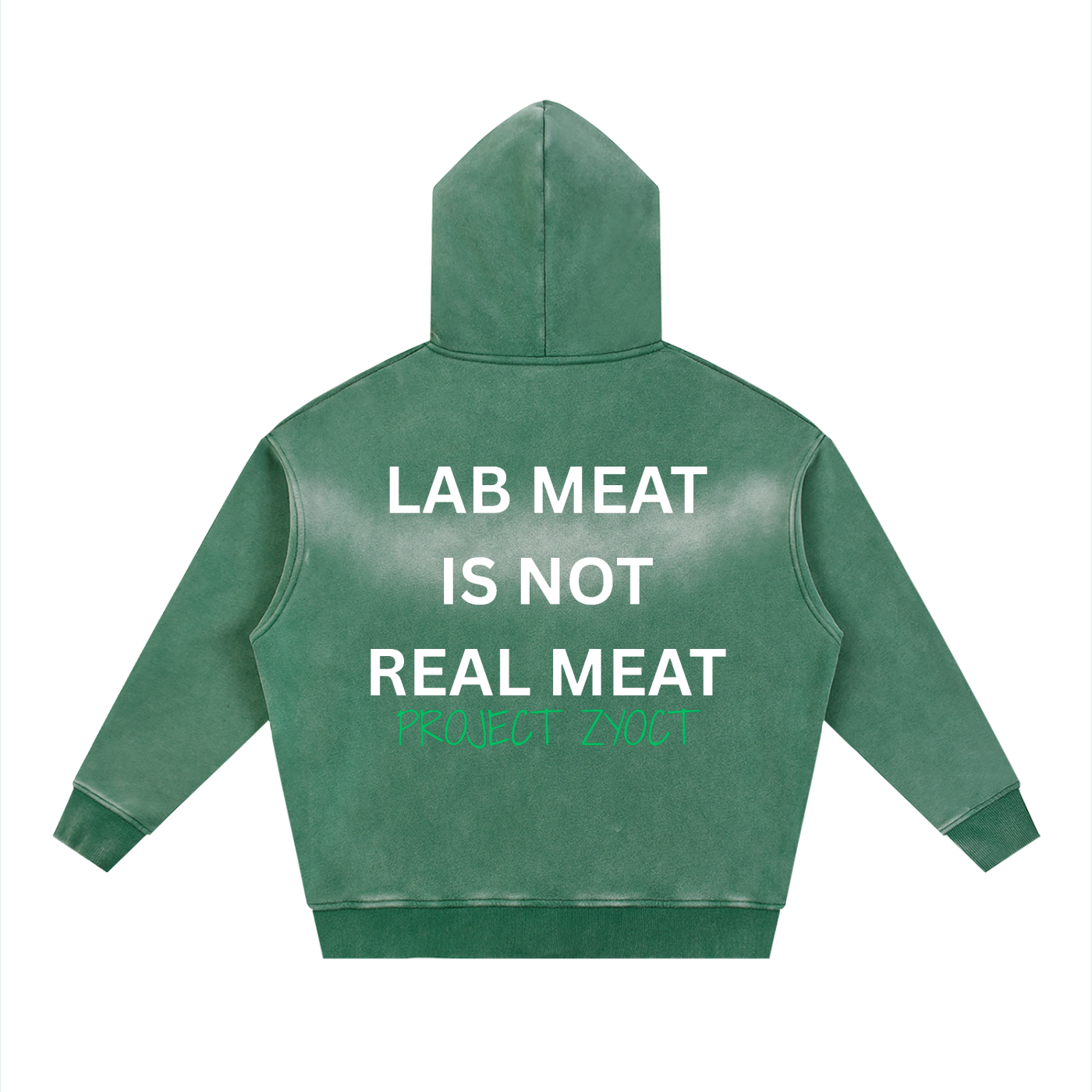 "Lab Meat is Not Real Meat" Faded Zipper Hoodie