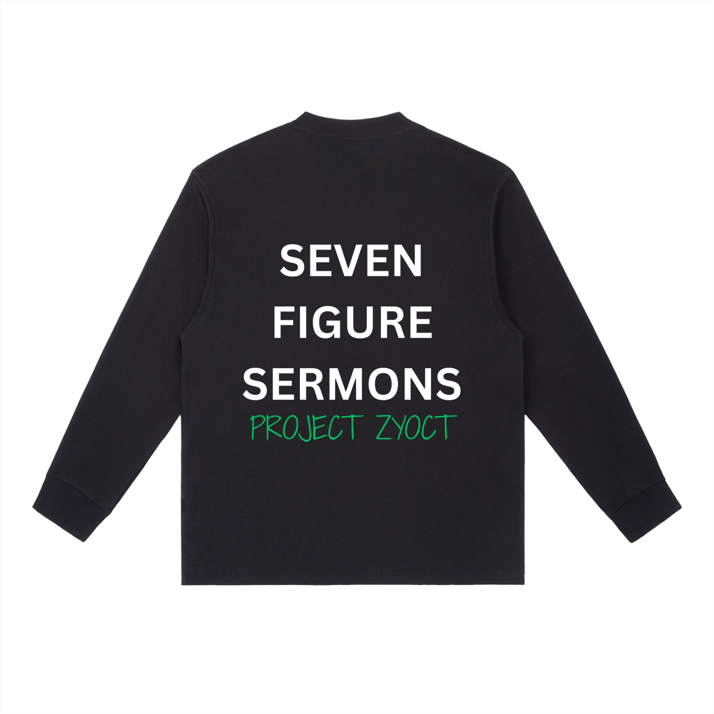 "Seven Figure Sermons" Long Sleeve