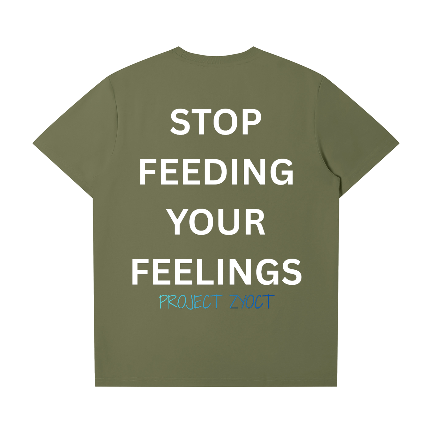 "Stop Feeding Your Feelings" T-Shirt
