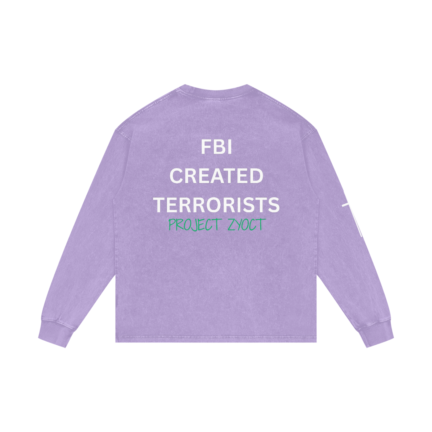 "FBI Created Terrorists" Acid Wash Long Sleeve
