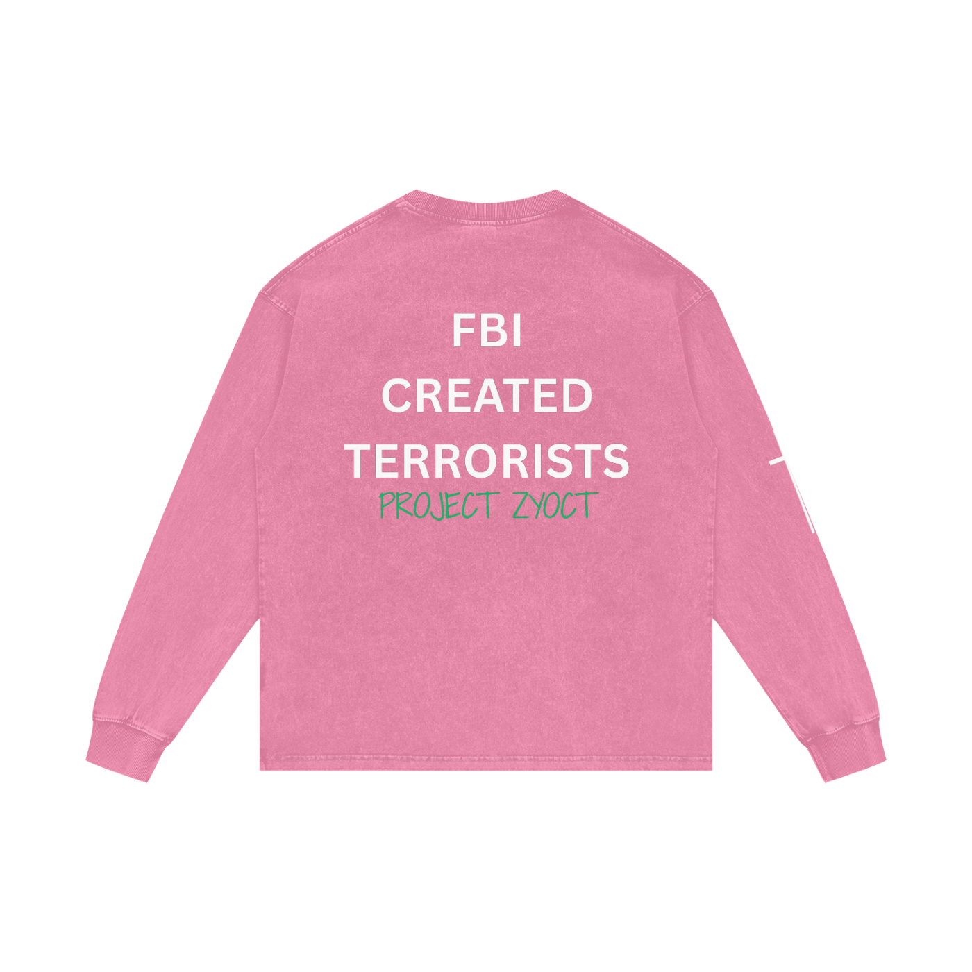 "FBI Created Terrorists" Acid Wash Long Sleeve
