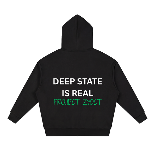 "Deep State is Real" Full Zip Hoodie