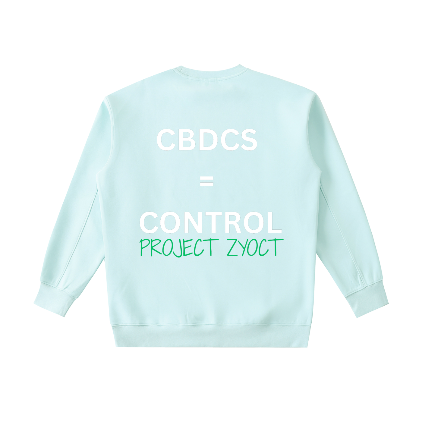 "CBDCs = Control" Heavyweight Sweatshirt