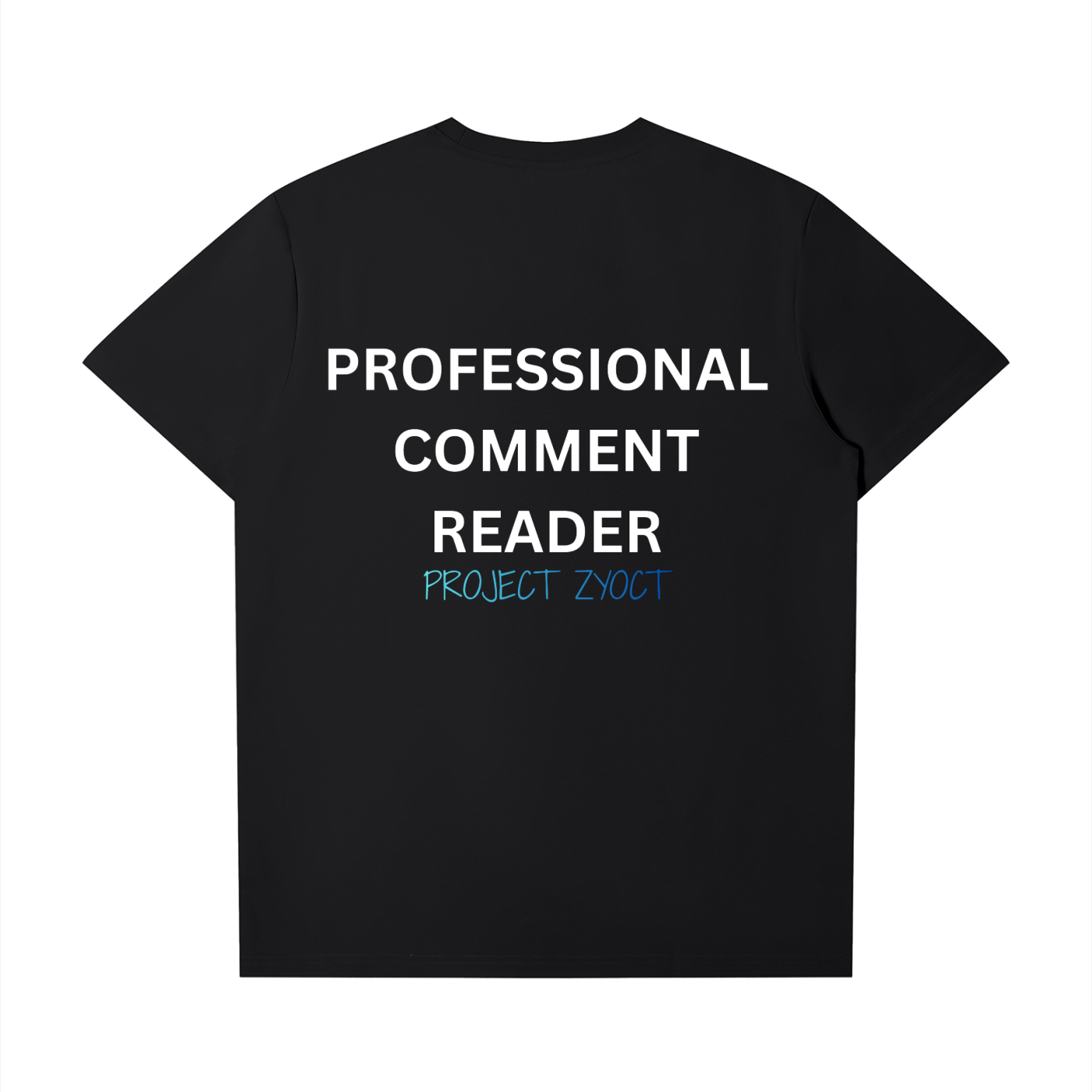 "Professional Comment Reader" T-Shirt