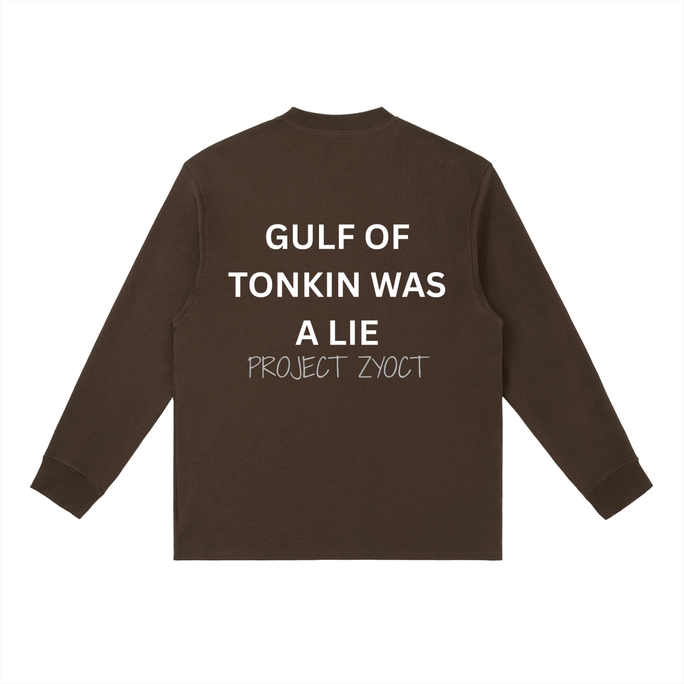"Gulf of Tonkin Was a Lie" Long Sleeve