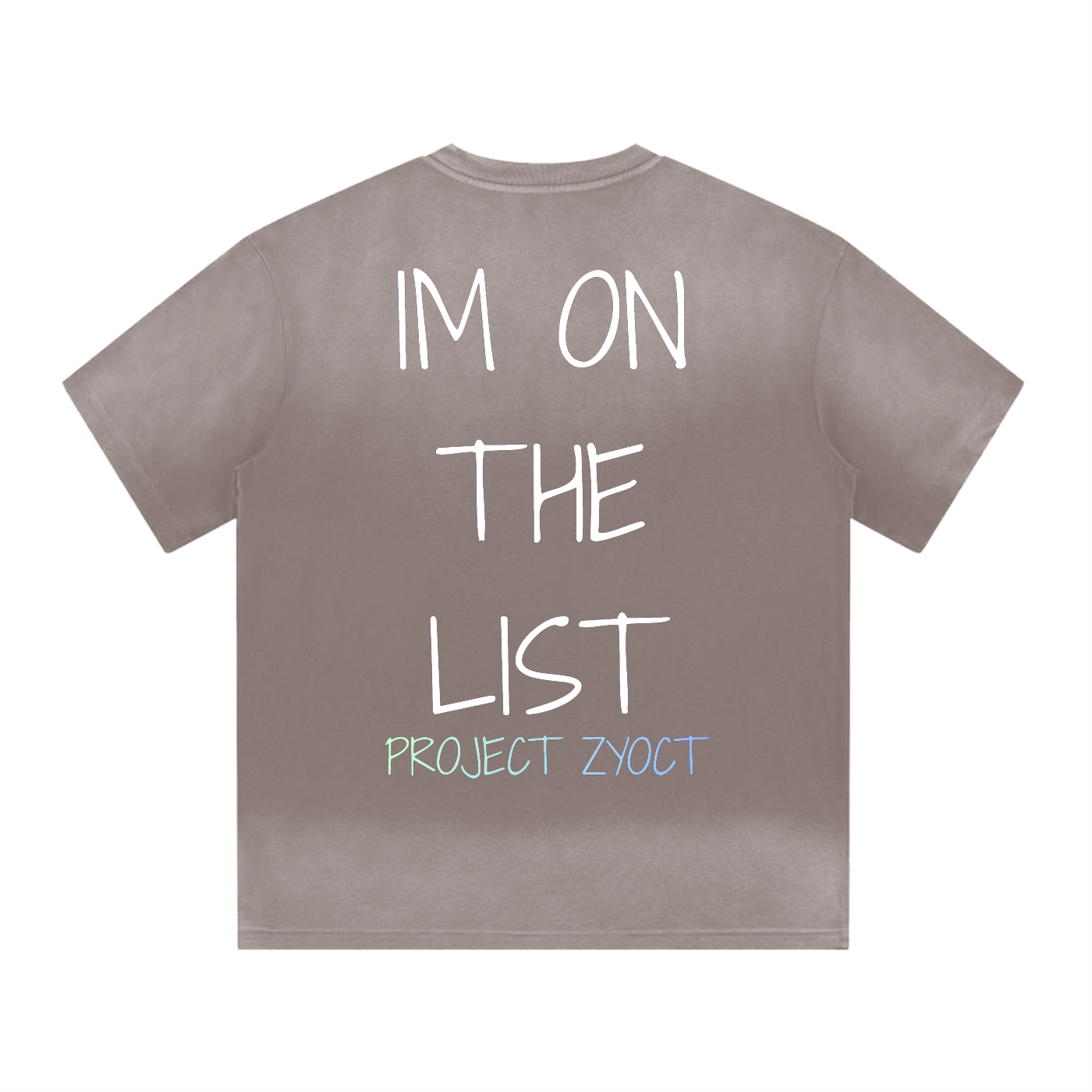 “IM ON THE LIST” Shape Gradient Washed T-Shirt