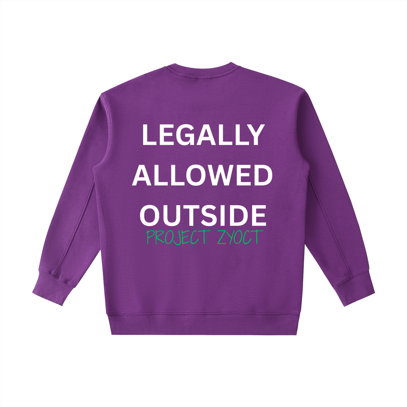 "Legally Allowed Outside" Heavyweight Sweatshirt