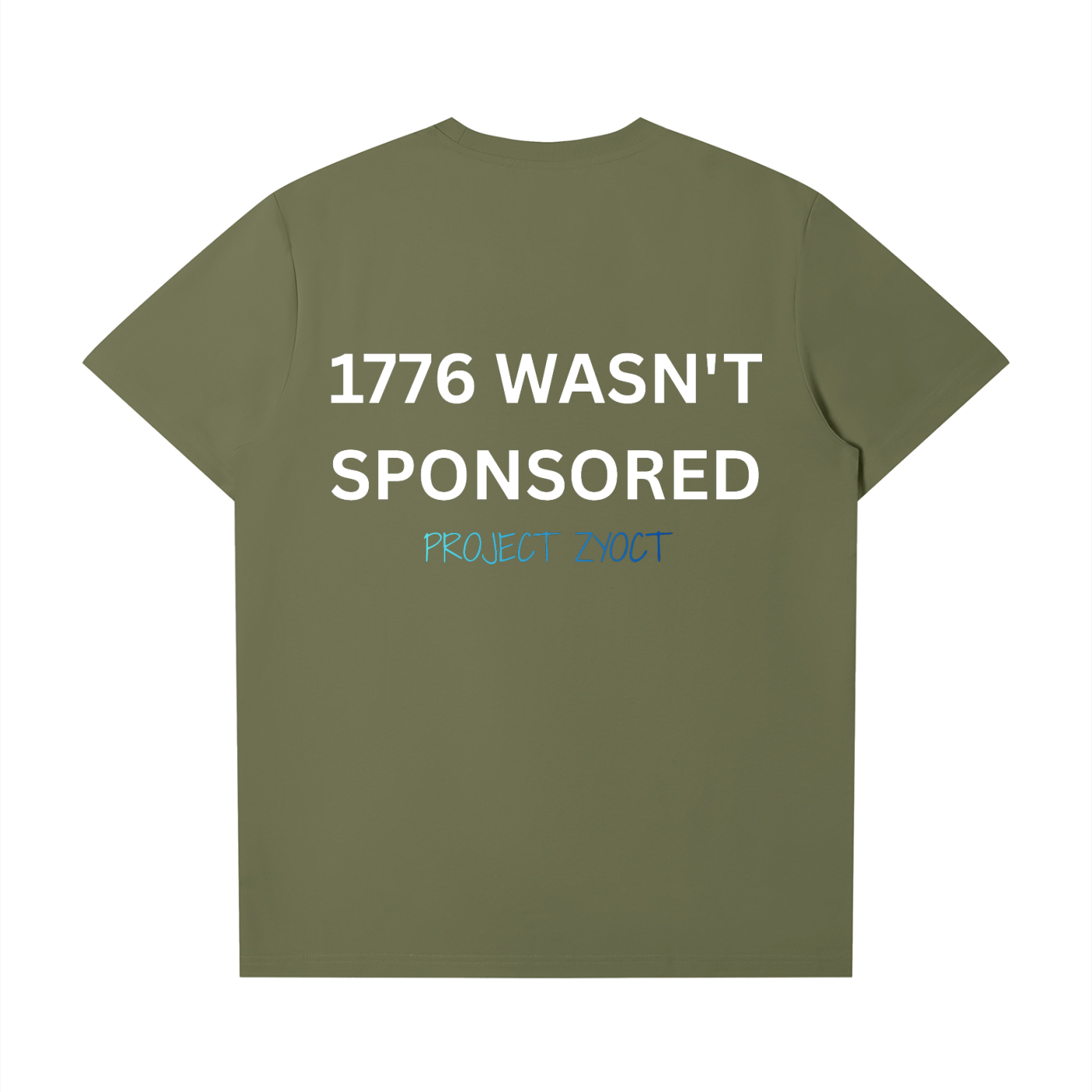 "1776 Wasn't Sponsored" T-Shirt