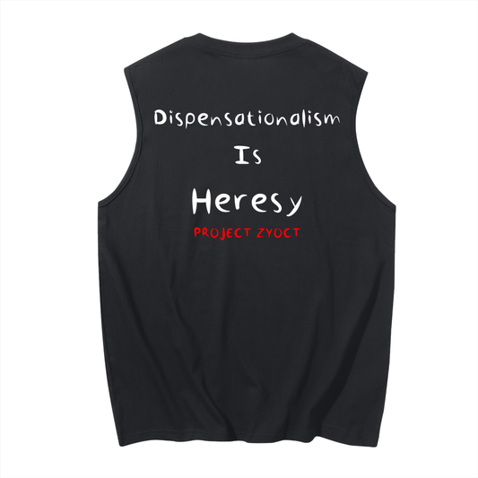 "Dispensationalism is Heresy" Cotton Tank Top