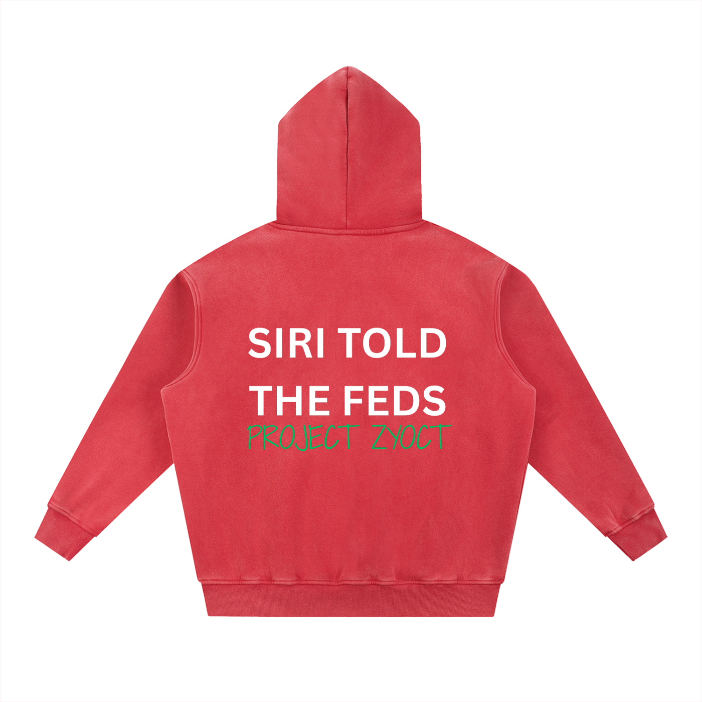 "Siri Told the Feds" Snow Wash Oversize Hoodie