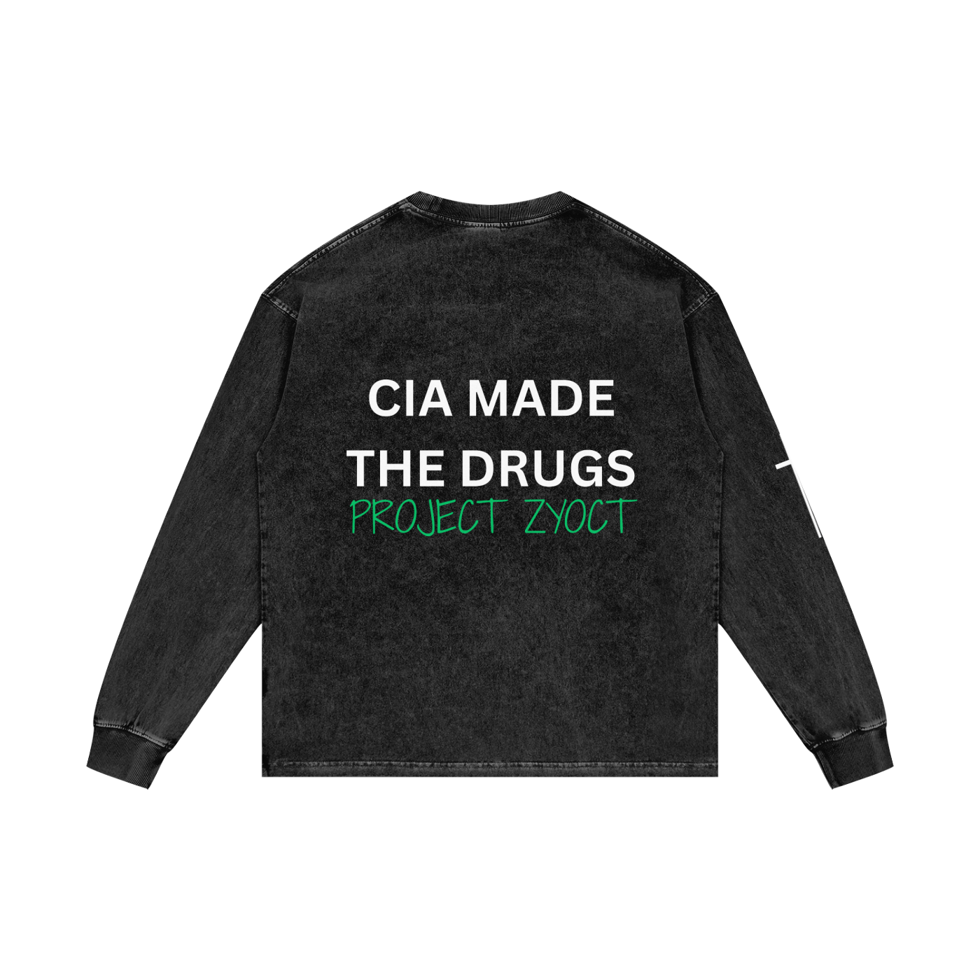 "CIA Made the Drugs" Acid Wash Long Sleeve