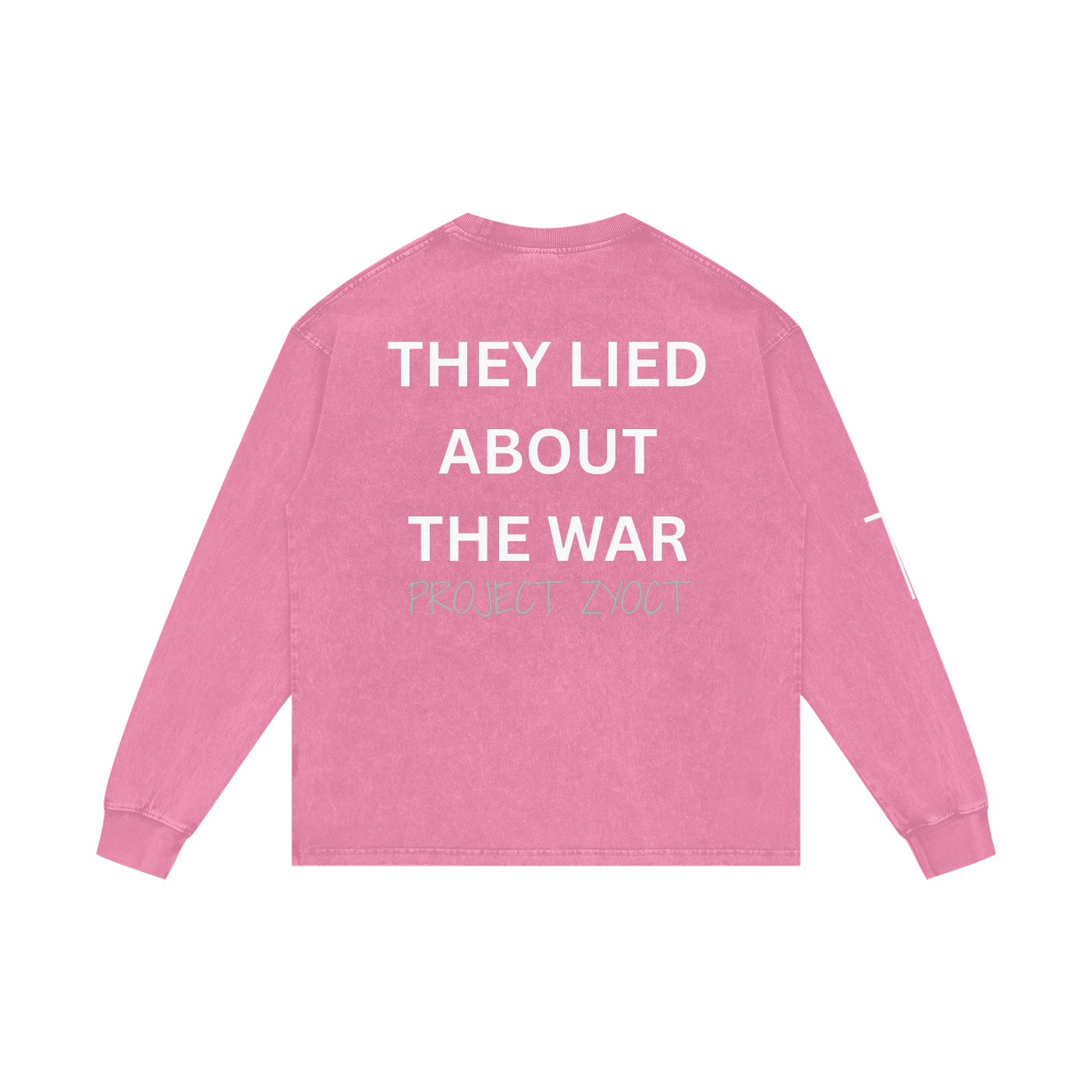 "They Lied About the War" Acid Wash Long Sleeve