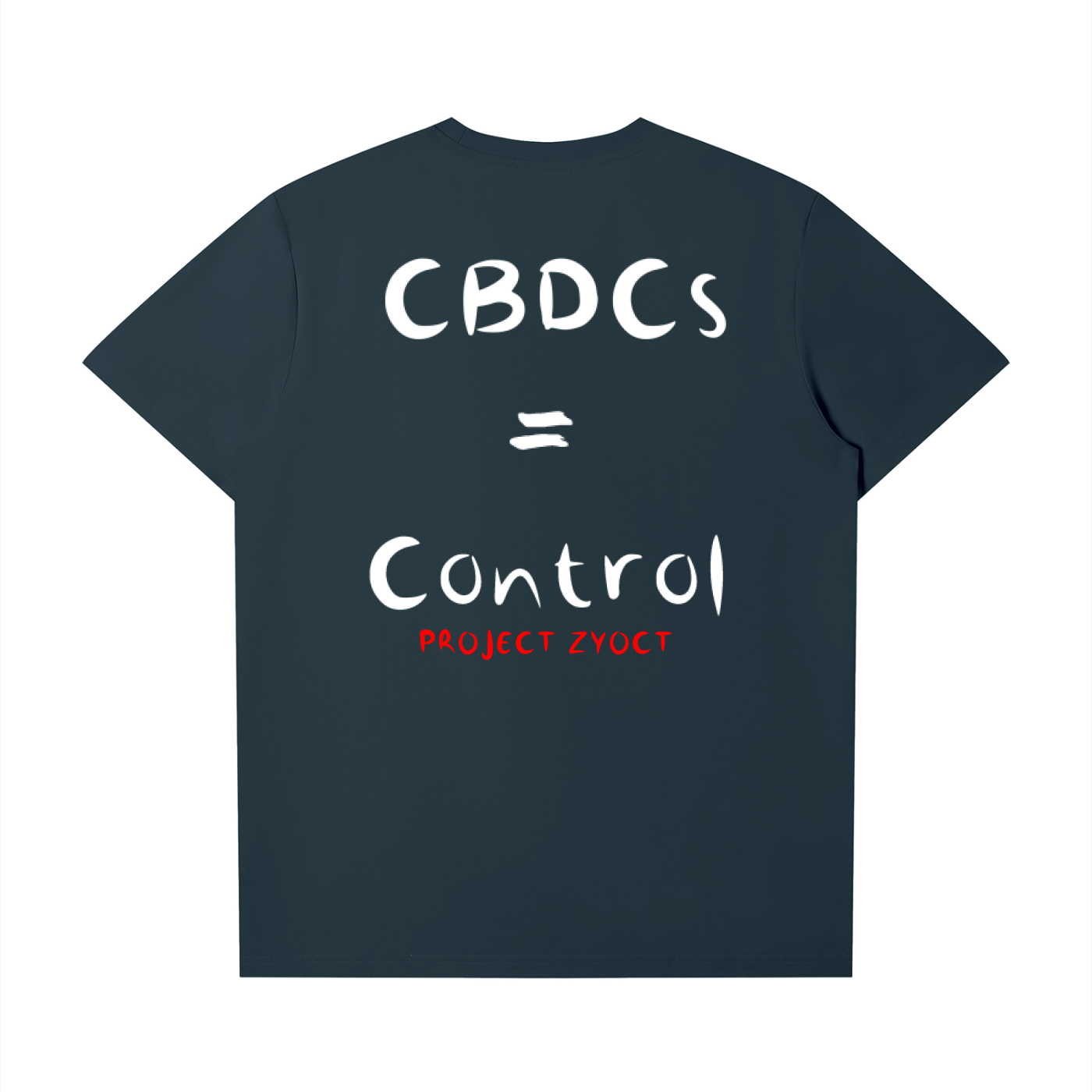 "CBDCs = Control" T-Shirt