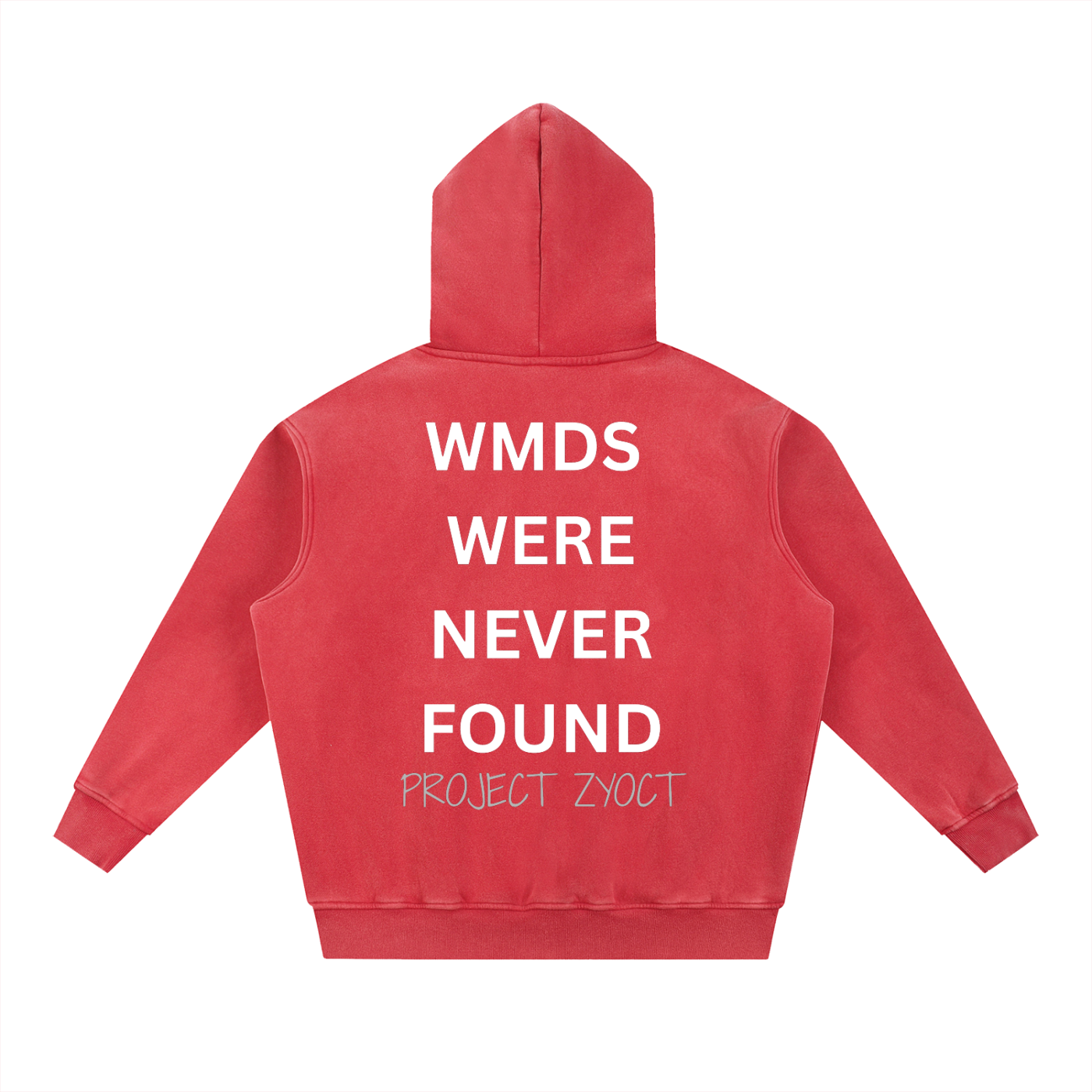 "WMDs Were Never Found" Snow Wash Oversize Hoodie