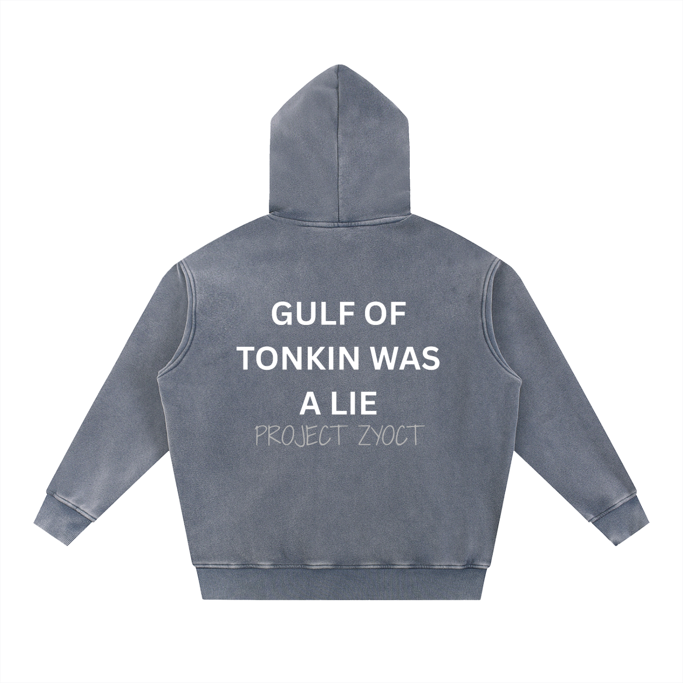 "Gulf of Tonkin Was a Lie" Snow Wash Oversize Hoodie
