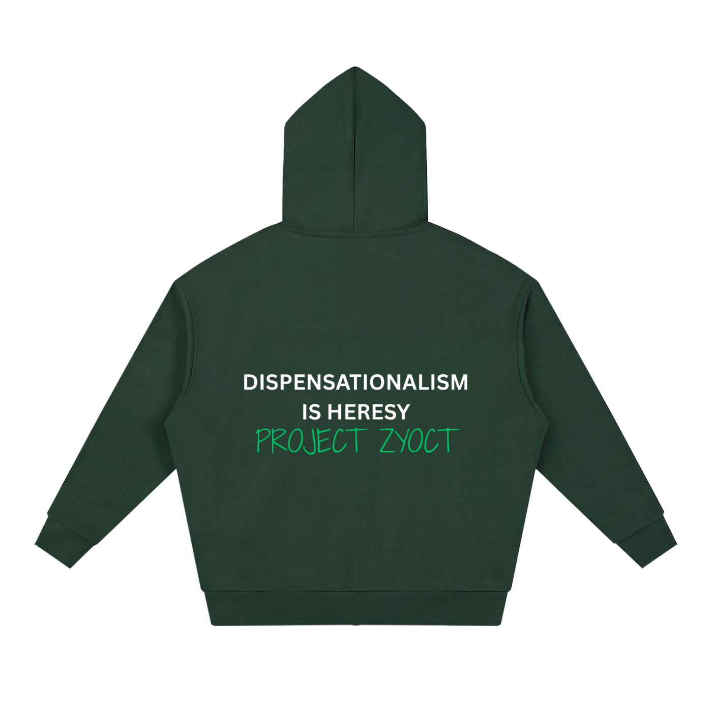 "Dispensationalism is Heresy" Full Zip Hoodie