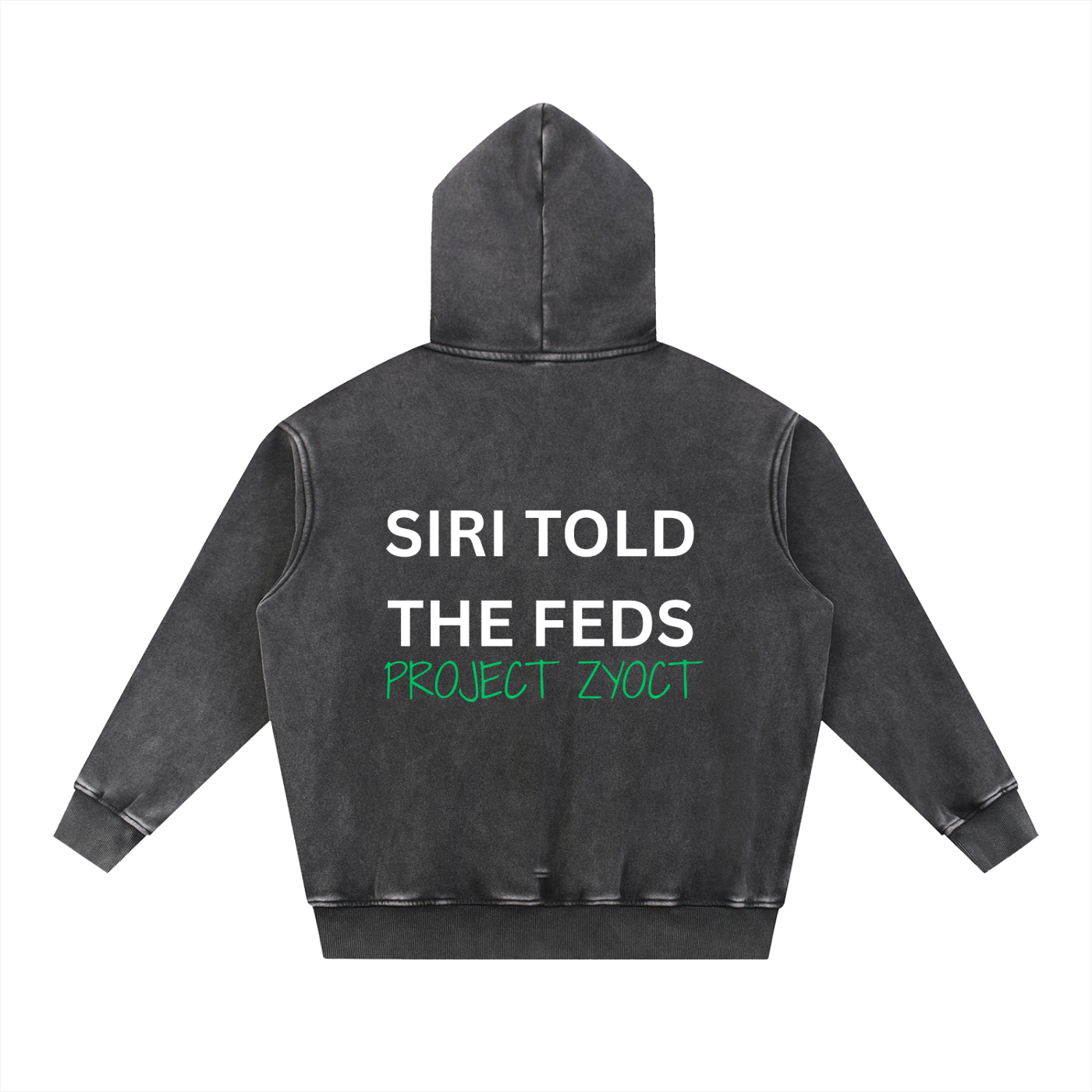 "Siri Told the Feds" Snow Wash Oversize Hoodie