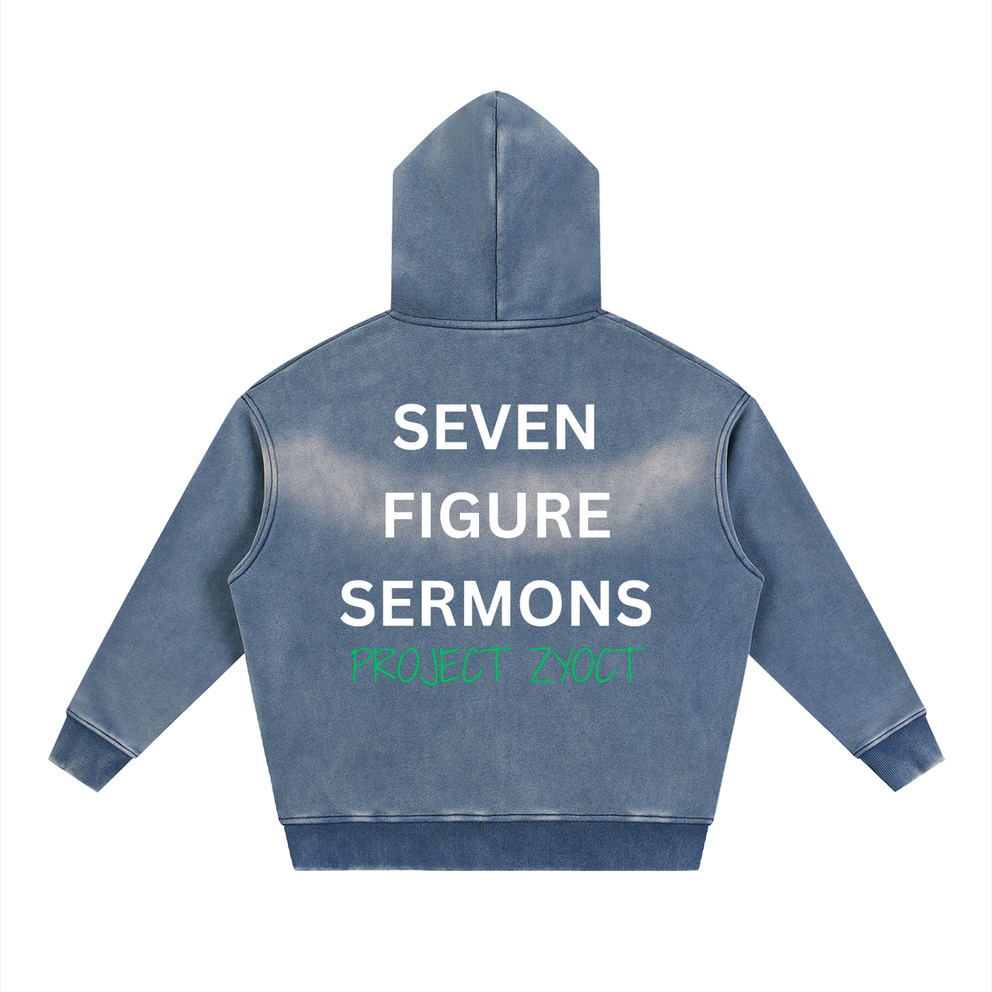"Seven Figure Sermons" faded Zipper Hoodie