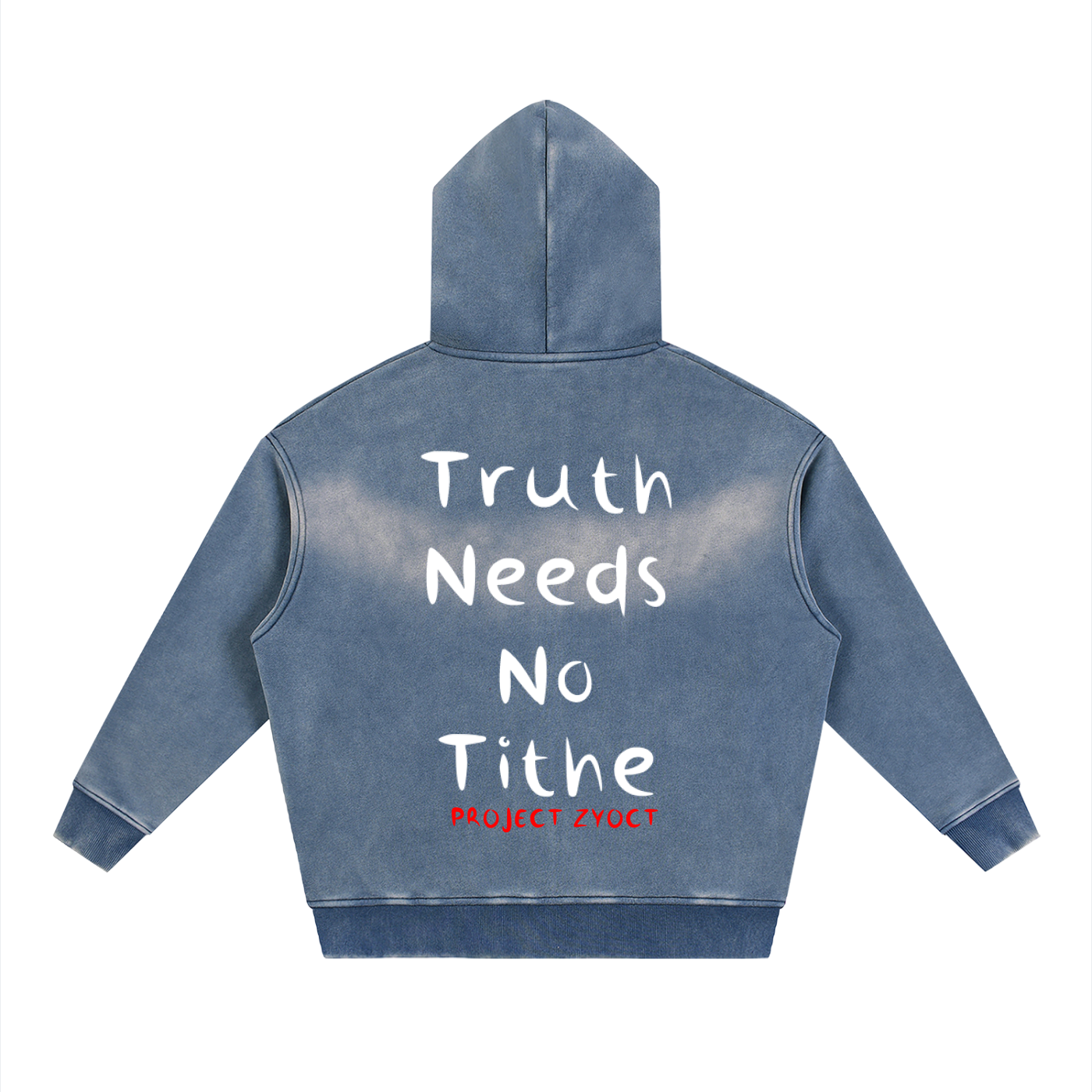 "Truth Needs No Tithe" faded Zipper Hoodie